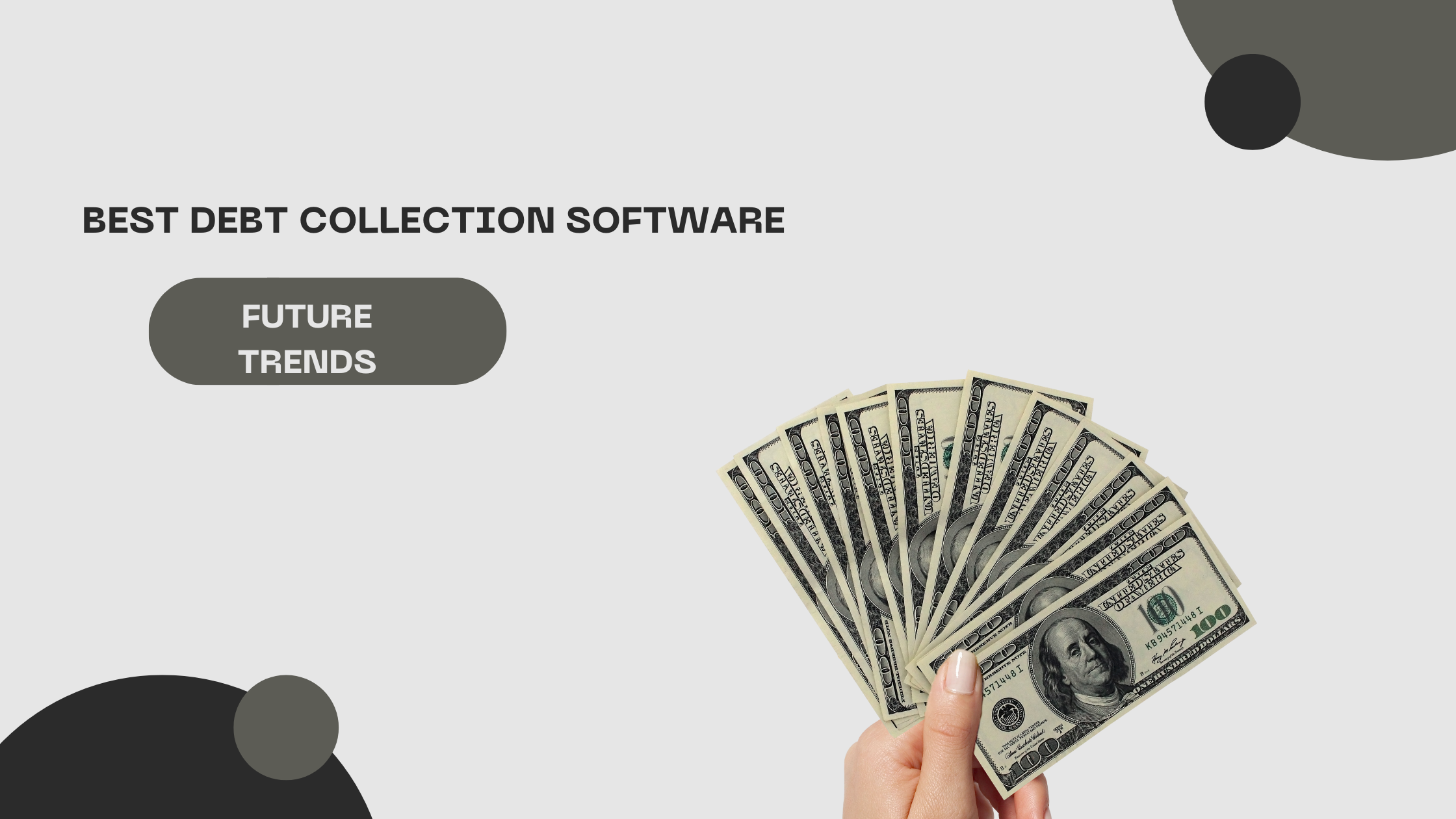 Future trends of Best debt collection software