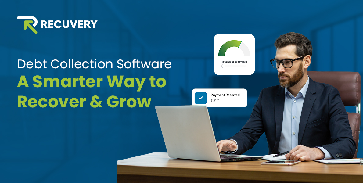 How to Choose the Best Debt Collection Software for Your Business